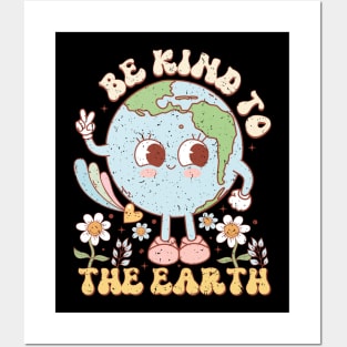 Be Kind to the Earth Posters and Art